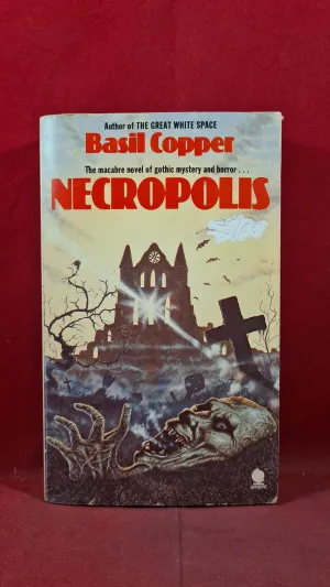 Basil Copper - Necropolis, Sphere Books, 1981, Paperbacks