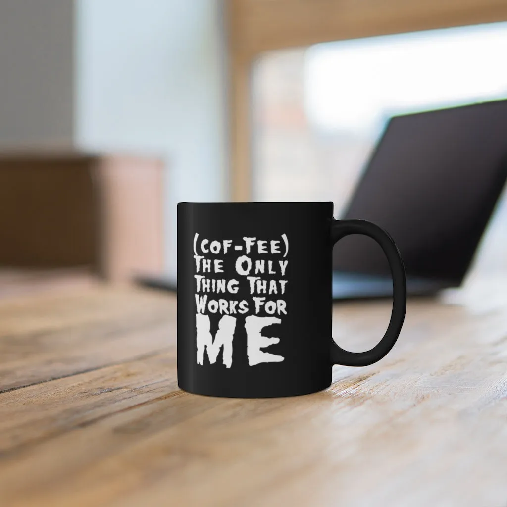 Closer to Coffee / 11oz Black Mug