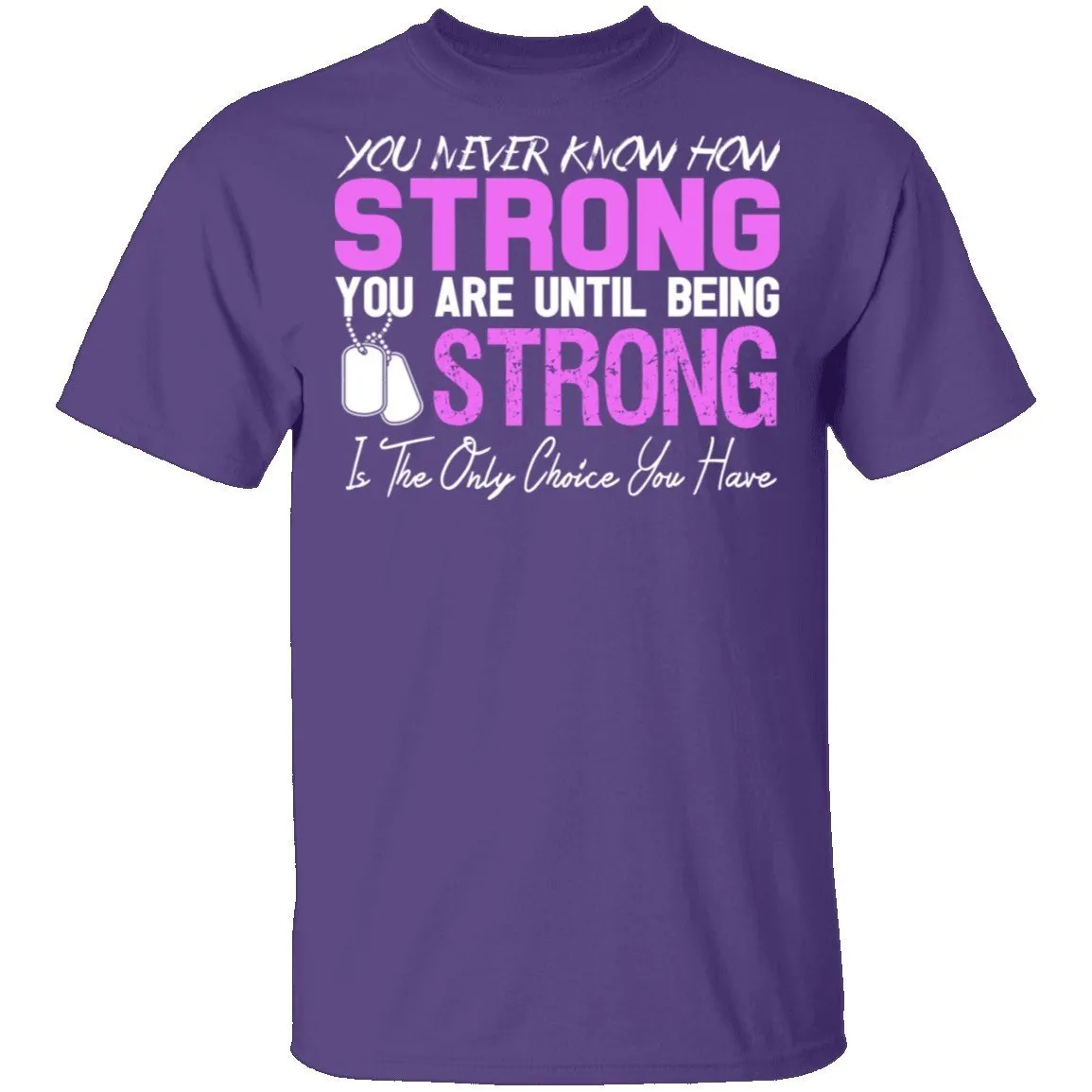 Strong T-Shirt
