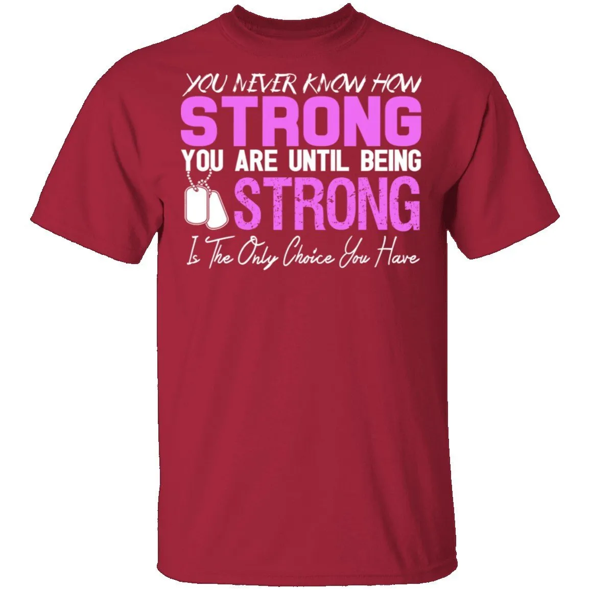 Strong T-Shirt