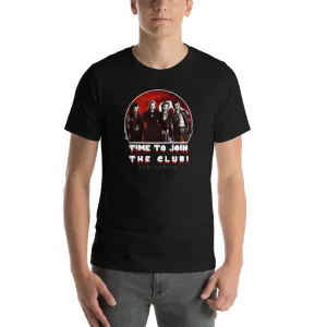 Time to join the club! Short-Sleeve Unisex T-Shirt